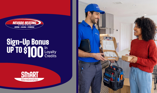 Nevada Heating Sign-Up Bonus Up to $100 in Loyalty Credits Smart Membership