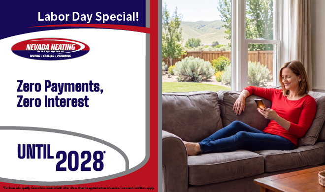 Nevada Heating August promotional deliverable - 'Zero Payments, Zero Interest Until 2028.' Woman relaxing on a couch with a phone in a residential interior. Carries the 'Labor Day Special!' headline.
