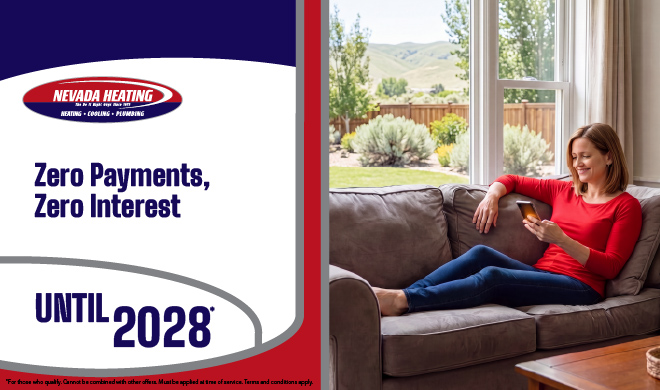Nevada Heating August promotional deliverable - 'Zero Payments, Zero Interest Until 2028.' Woman relaxing on a couch with a phone in a residential interior.